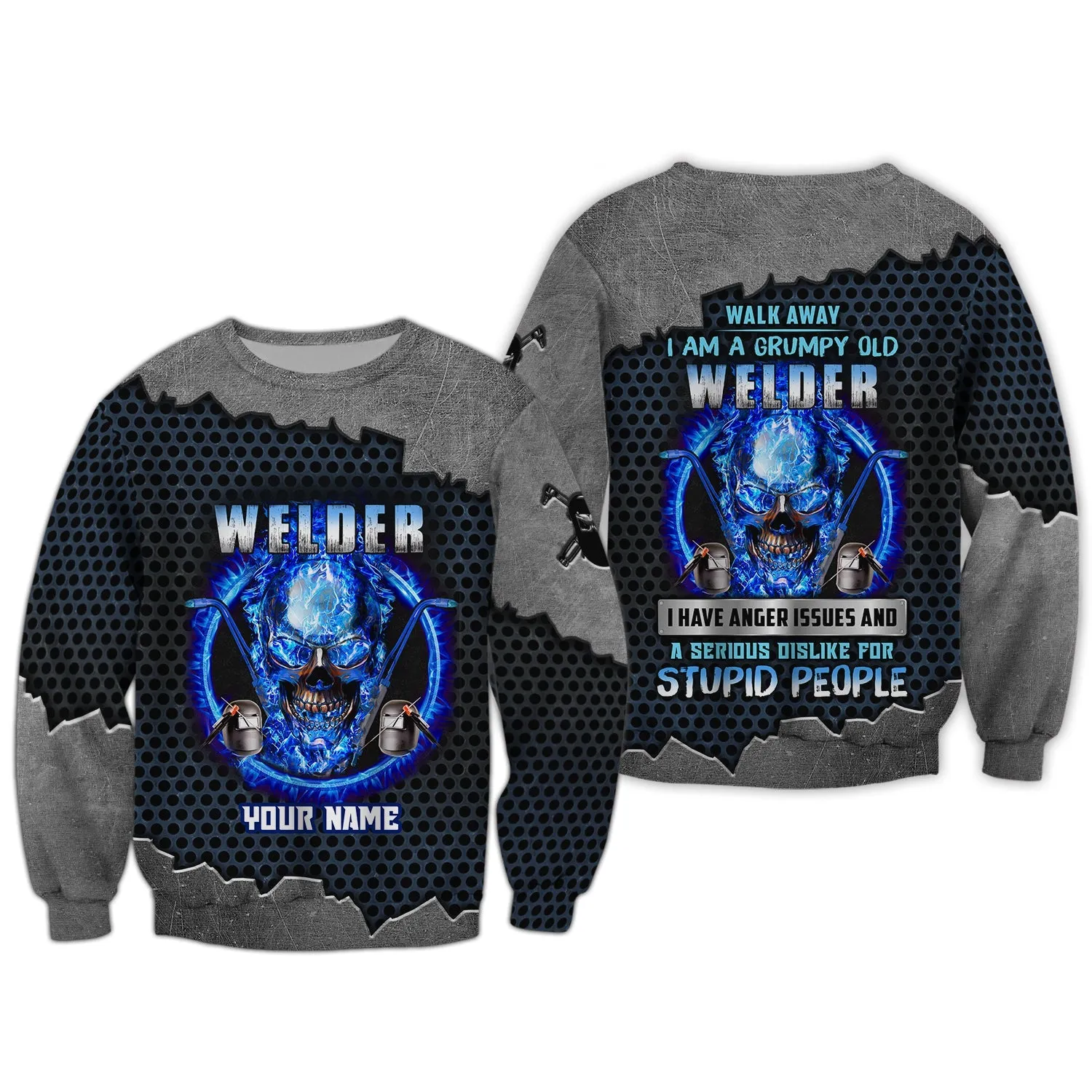 Grumpy Old Welder Skull Fire Metal 3D Sweatshirt Bomber Personalized Name Welder Christmas Shirt