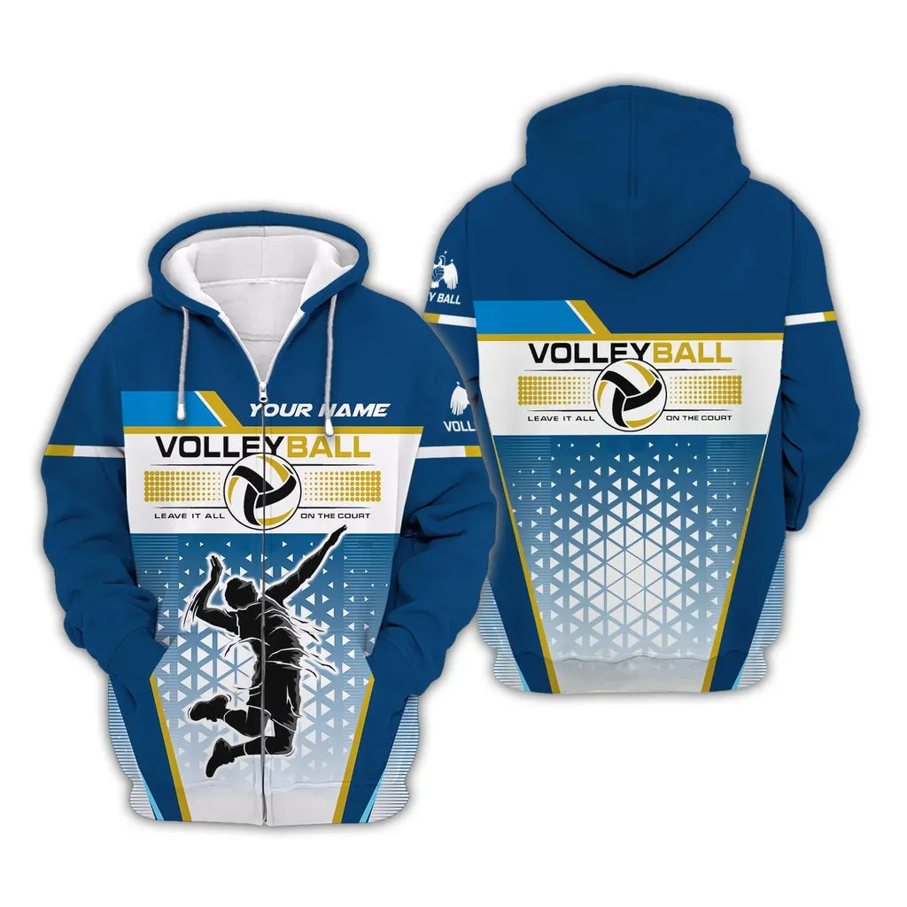 Volleyball Blue Leave It All On The Court Personalized Name 3D Unisex Sweatshirt zip Hoodie Christmas Shirt