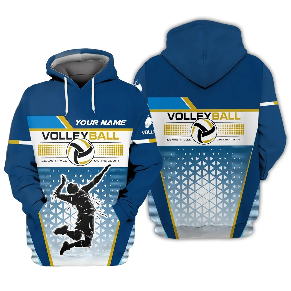 Volleyball Blue Leave It All On The Court Personalized Name 3D Unisex Sweatshirt zip Hoodie Christmas Shirt